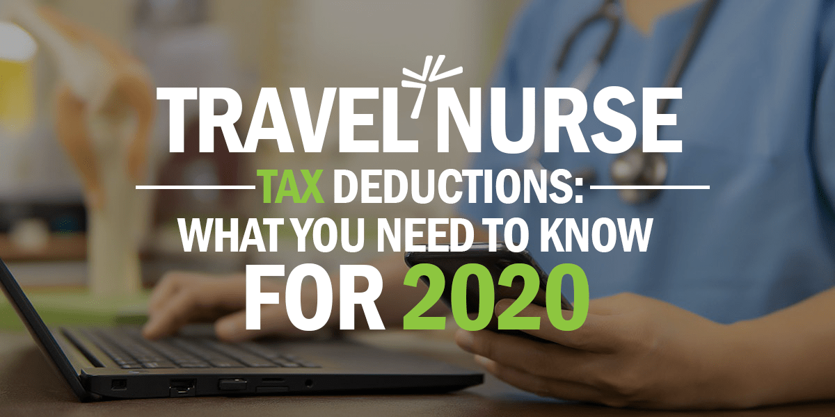 Travel Nurse Tax Deductions 2020 TRAVELVOS