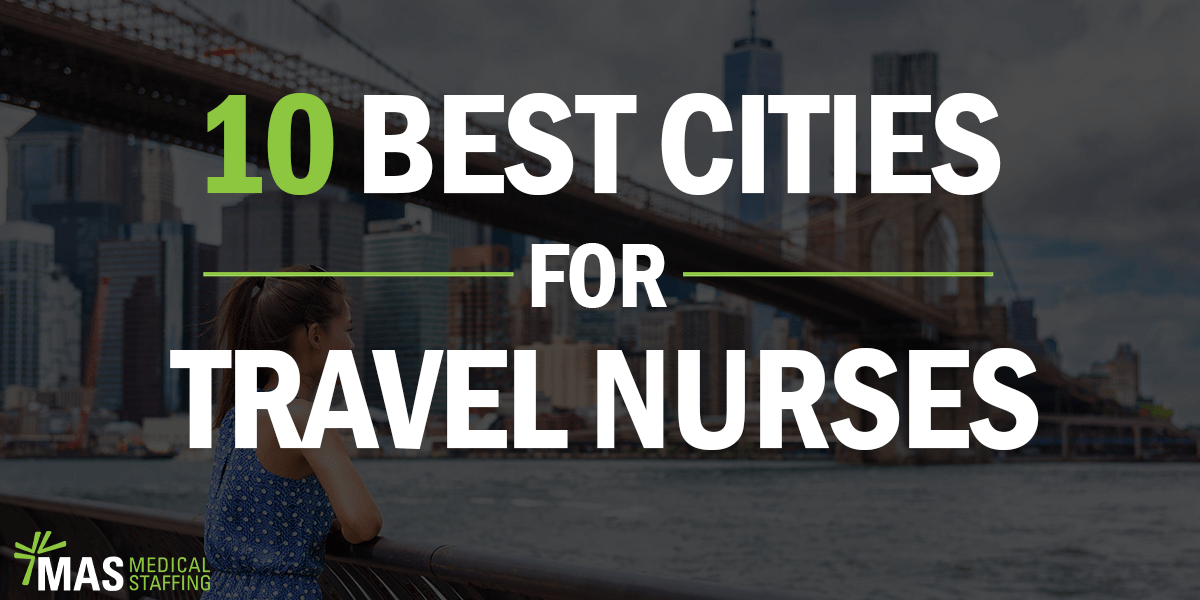 top travel nurse cities