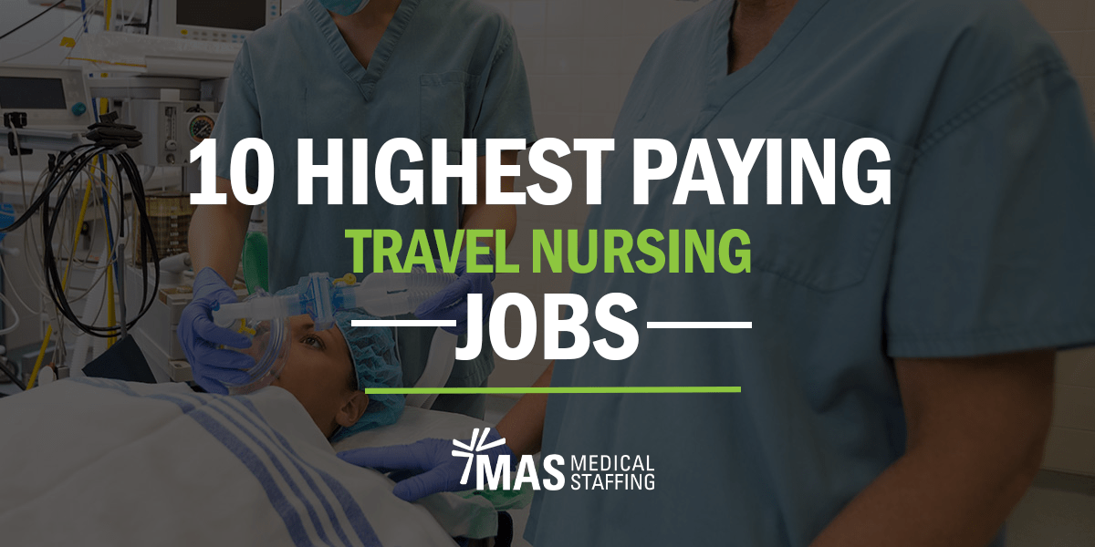 highest pay travel nurse agency